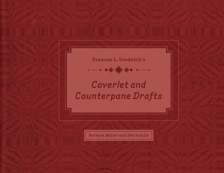 Frances L. Goodrichs Coverlet and Counterpane Drafts 1