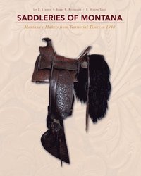 bokomslag Saddleries of Montana