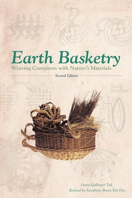 Osma Gallinger Tod, Josephine Breen Del Deo - Earth Basketry, 2nd Edition, Häftad