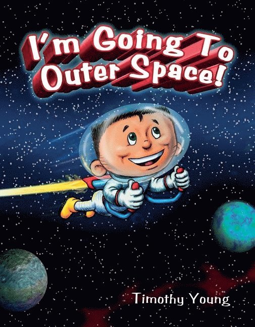 I'm Going to Outer Space! 1