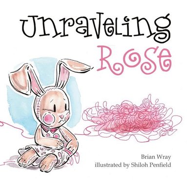 bokomslag Unraveling Rose