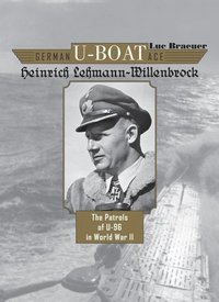 bokomslag German U-Boat Ace Heinrich Lehmann-Willenbrock