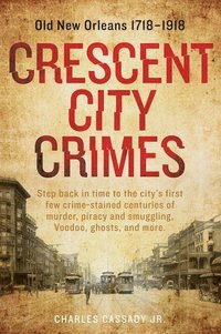 bokomslag Crescent City Crimes