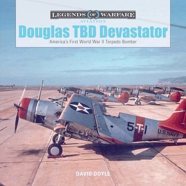 David Doyle - Douglas TBD Devastator, Inbunden