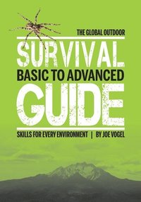 bokomslag The Global Outdoor Survival Guide