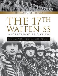 bokomslag 17th waffen-ss panzergrenadier division "goetz von berlichingen" - an illus