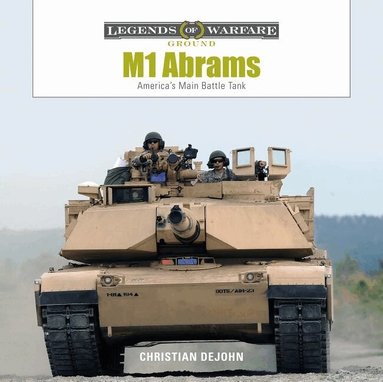 Christian DeJohn - M1 Abrams, Inbunden