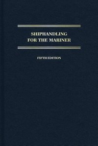 bokomslag Shiphandling for the Mariner