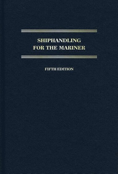 bokomslag Shiphandling for the Mariner