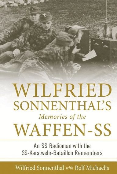 bokomslag Wilfried Sonnenthal's Memories of the Waffen-SS