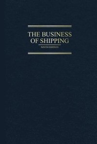 bokomslag The Business of Shipping