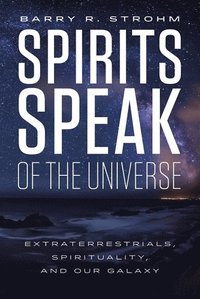 bokomslag Spirits Speak of the Universe