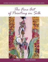 bokomslag The Fine Art of Painting on Silk