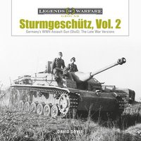 bokomslag Sturmgeschutz: Germany's WWII Assault Gun (StuG), Vol.2: The Late War Versions
