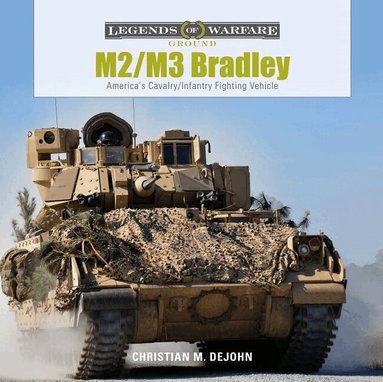 Christian M. DeJohn - M2/M3 Bradley, Inbunden