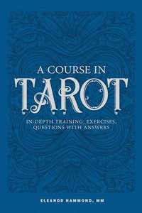 bokomslag A Course in Tarot