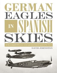 bokomslag German Eagles in Spanish Skies
