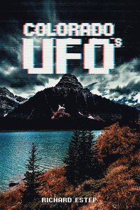 bokomslag Colorado UFOs