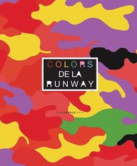 bokomslag Colors de la Runway