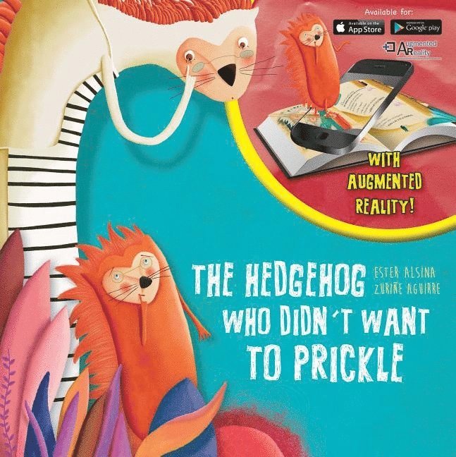 The Hedgehog Who Didn't Want to Prickle 1