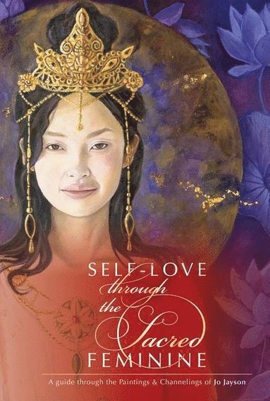 bokomslag Self-Love through the Sacred Feminine
