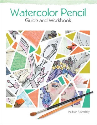 bokomslag Watercolor Pencil Guide and Workbook