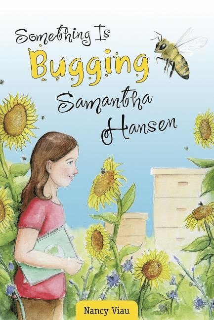 Nancy Viau, Nancy Viau - Something Is Bugging Samantha Hansen, Inbunden