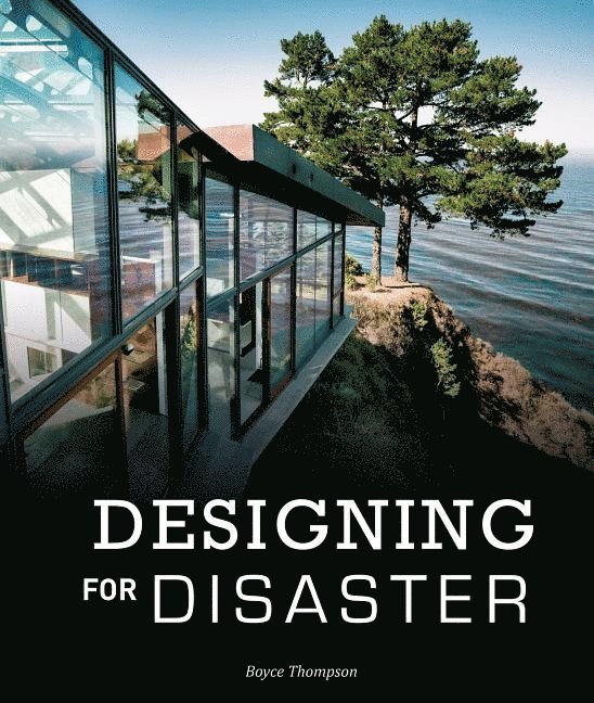 Designing for Disaster