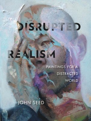 Disrupted Realism 1