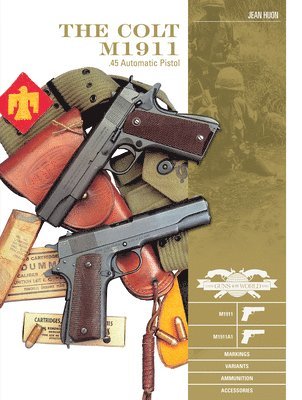 bokomslag Colt M1911 .45 Automatic Pistol