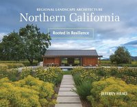 bokomslag Regional Landscape Architecture: Northern California
