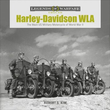 Robert S. Kim - Harley-Davidson WLA, Inbunden