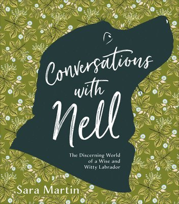 Sara Martin - Conversations with Nell, Inbunden
