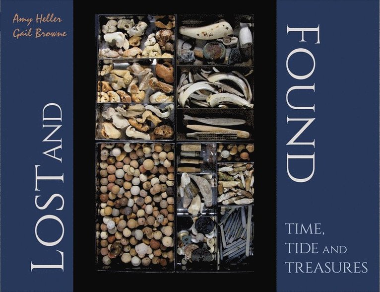 Amy Heller, Gail Browne, Amy Heller - Gail Browne - Lost and Found, Inbunden