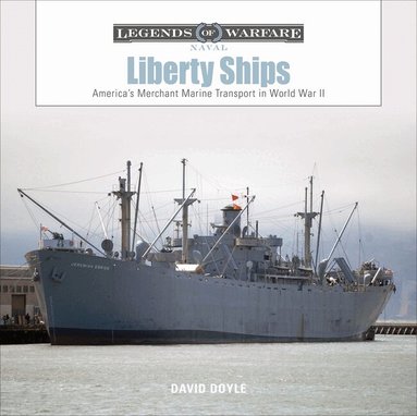 David Doyle - Liberty Ships, Inbunden