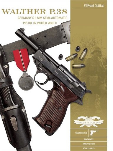 Stéphane Cailleau - Walther P.38, Inbunden