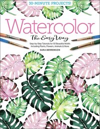 bokomslag Watercolor the Easy Way