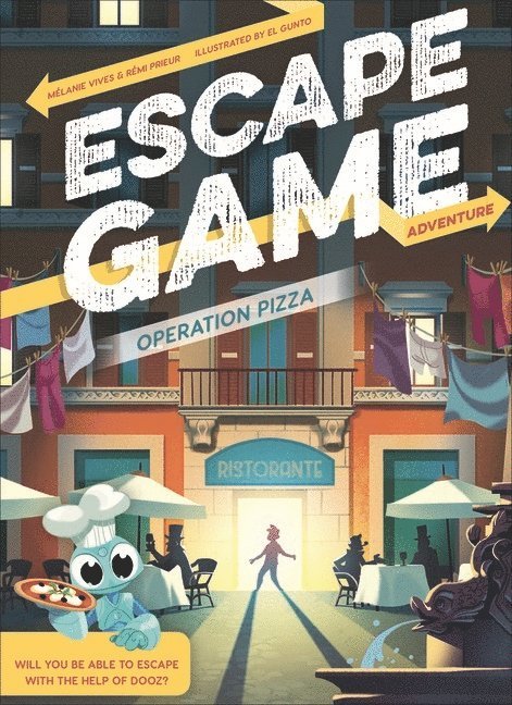Mélanie Vives, Rémi Prieur, Melanie Vives, Remi Prieur, Melanie Vives - El Gunto - Remi Prieur - Escape Game Adventure: Operation Pizza, Häftad
