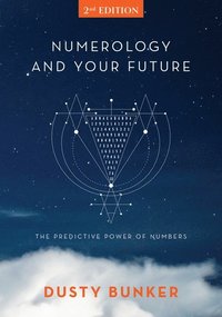 bokomslag Numerology and Your Future, 2nd Edition