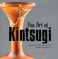 bokomslag Art of Kintsugi