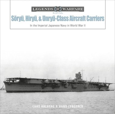 bokomslag S?ry?, Hiry?, and Unry?-Class Aircraft Carriers