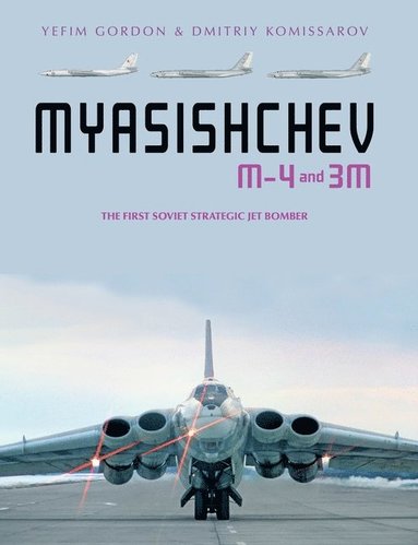 bokomslag Myasishchev M-4 and 3M