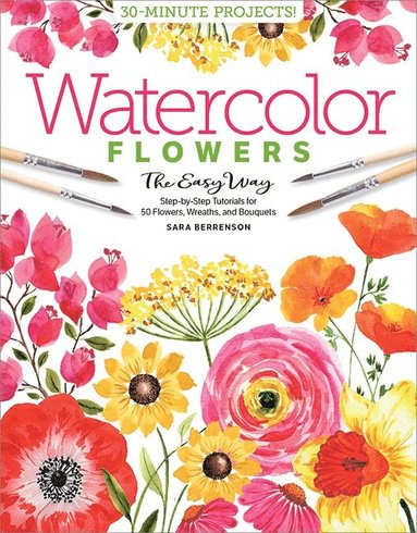 bokomslag Watercolor the Easy Way Flowers