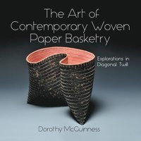 bokomslag The Art of Contemporary Woven Paper Basketry