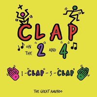 bokomslag Clap on the 2 and 4