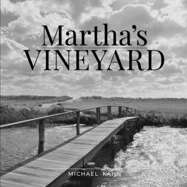 Michael Kahn - Martha's Vineyard, Inbunden