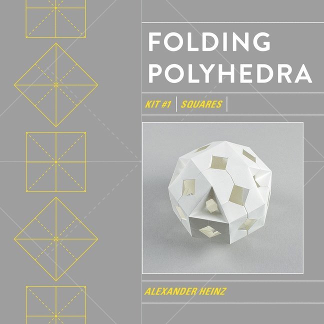 Folding Polyhedra: Kit #1 Squares 1