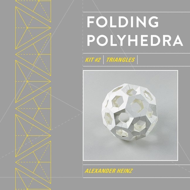 Folding Polyhedra: Kit #2 Triangles 1