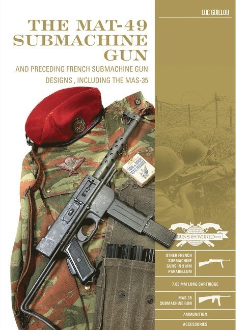 The MAT-49 Submachine Gun 1