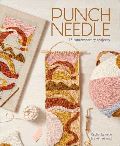 Rachel Lawson, Siobhan Watt - Punch Needle, Häftad